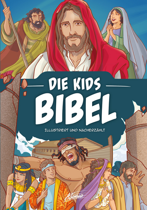 Die Kids-Bibel - Andrew Newton