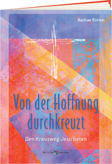 Von der Hoffnung durchkreuzt