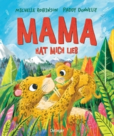 Mama hat mich lieb - Michelle Robinson