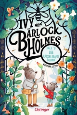 Ivy und Bärlock Holmes. Fall 1: Die rätselhafte Blume - Kristyna Litten