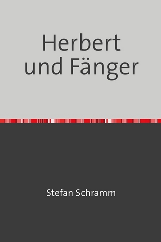 Herbert und Fänger