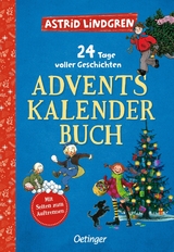 24 Tage voller Geschichten. Adventskalenderbuch - Astrid Lindgren