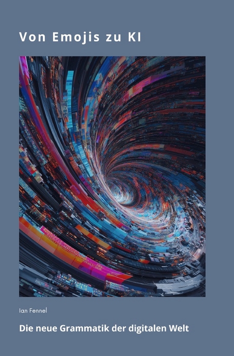 Von Emojis zu KI - Ian Fennel