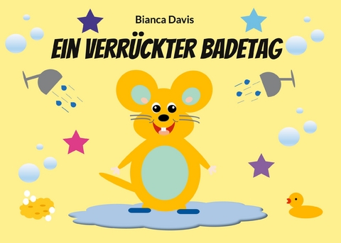 Ein verrückter Badetag - Bianca Davis