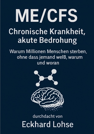 ME / CFS / ME/CFS Chronische Krankheit, akute Bedrohung