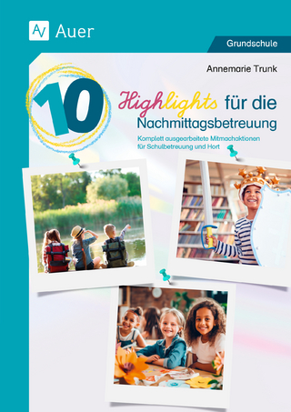 10 Highlights für die Nachmittagsbetreuung