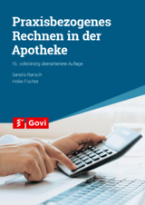 Praxisbezogenes Rechnen in der Apotheke - Sandra Barisch, Heike Fischer