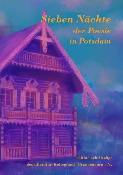 N&auml;chte der Poesie in Potsdam - edition schriftz&uuml;ge