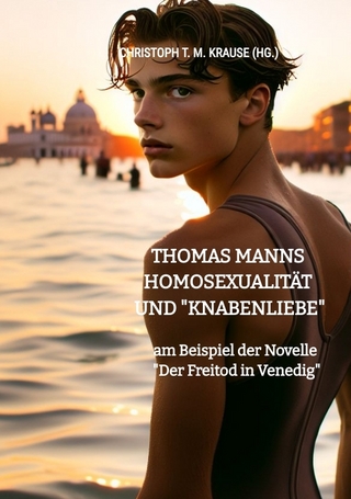 Thomas Manns Homosexualität und 