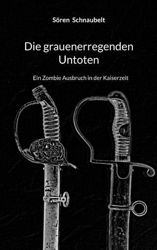 Die grauenerregenden Untoten