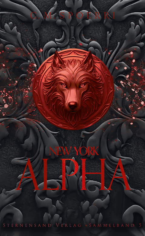 New York Alpha (Sammelband 5) - C. M. Spoerri