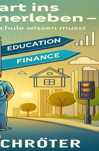 Der Start ins Erwachsenenleben