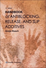Handbook of Antiblocking, Release, and Slip Additives - Wypych, George