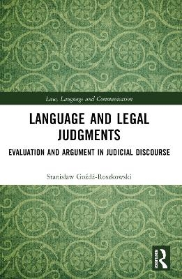 Language and Legal Judgments - Stanisław Goźdź-Roszkowski