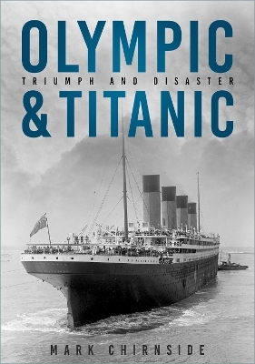Olympic and Titanic
