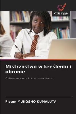 Mistrzostwo w kreśleniu i obronie
