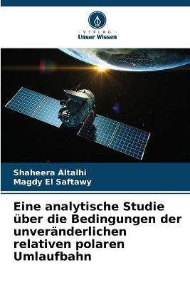 Eine analytische Studie über die Bedingungen der unveränderlichen relativen polaren Umlaufbahn