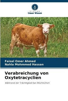 Verabreichung von Oxytetracyclien