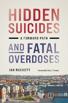 Hidden Suicides and Fatal Overdoses