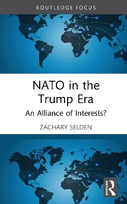 NATO in the Trump Era - Zachary Selden