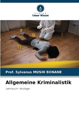 Allgemeine Kriminalistik