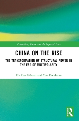 China on the Rise - Efe Can G&uuml;rcan, Can Donduran