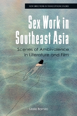 Sex Work in Southeast Asia - Leslie Barnes