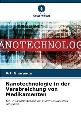 Nanotechnologie in der Verabreichung von Medikamenten