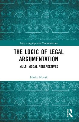 The Logic of Legal Argumentation