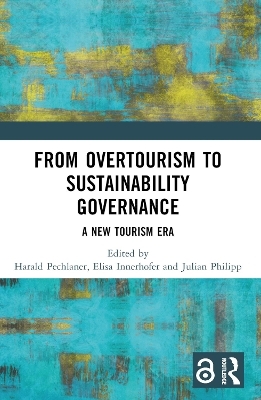 From Overtourism to Sustainability Governance - 