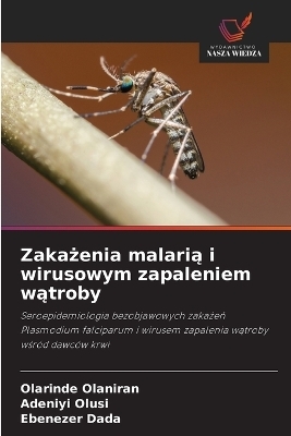 Zakażenia malarią i wirusowym zapaleniem wątroby - Olarinde Olaniran, Adeniyi Olusi, Ebenezer Dada