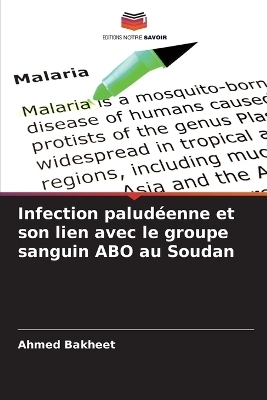 Infection paludéenne et son lien avec le groupe sanguin ABO au Soudan