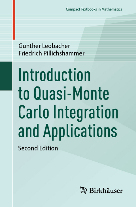 Introduction to Quasi-Monte Carlo Integration and Applications - Gunther Leobacher, Friedrich Pillichshammer
