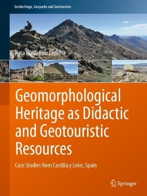 Geomorphological Heritage as Didactic and Geotouristic Resources