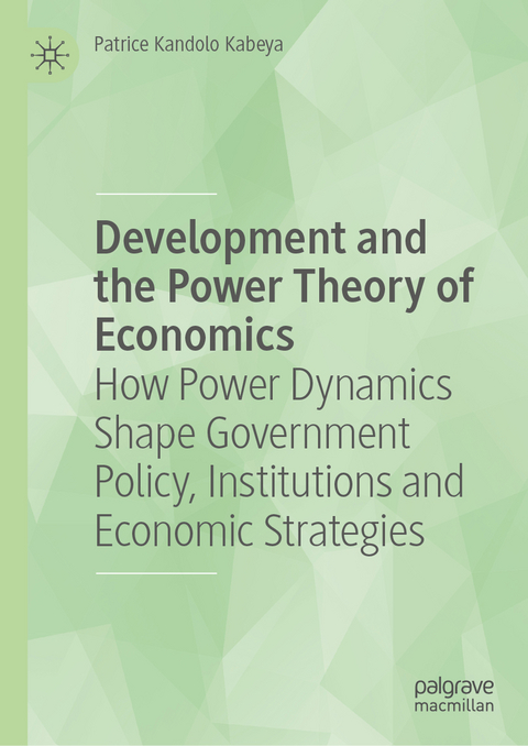 Development and the Power Theory of Economics - Patrice Kandolo Kabeya