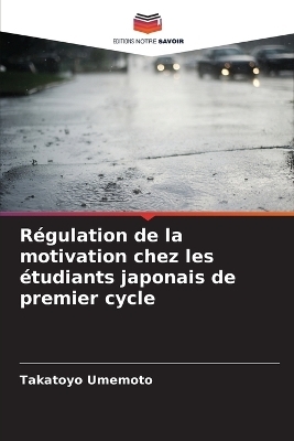 Régulation de la motivation chez les étudiants japonais de premier cycle