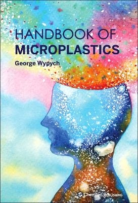 Handbook of Microplastics - George Wypych