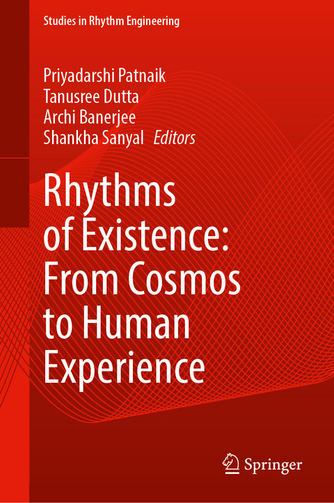 Rhythms of Existence: From Cosmos to Human Experience - 