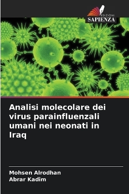 Analisi molecolare dei virus parainfluenzali umani nei neonati in Iraq