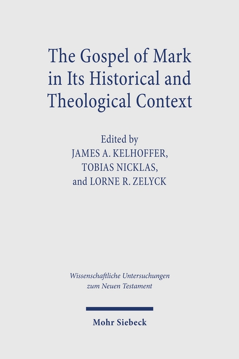 The Gospel of Mark in its Historical and Theological Context - 