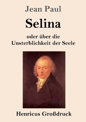 Selina (Großdruck)