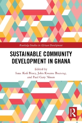Sustainable Community Development in Ghana - 