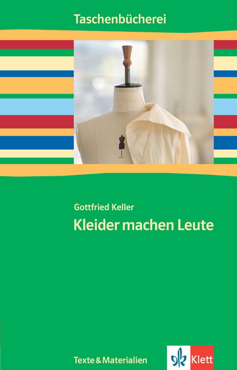 Kleider machen Leute - Gottfried Keller