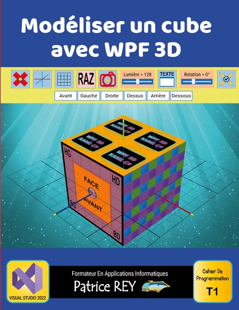 Modéliser un cube avec WPF 3D - Patrice Rey