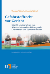 Gefahrstoffrecht vor Gericht - Wilrich, Thomas; Wilrich, Cordula