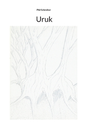 Uruk - Phil Schreiber