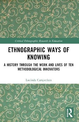 Ethnographic Ways of Knowing