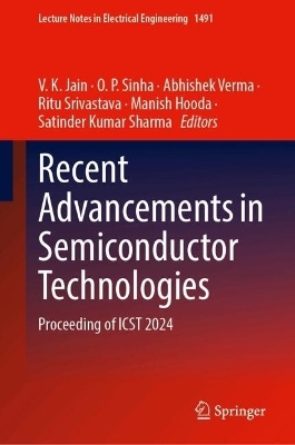 Recent Advancements in Semiconductor Technologies
