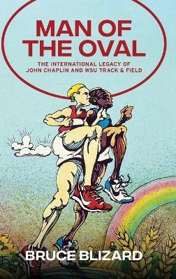 Man of the Oval - Bruce Blizard