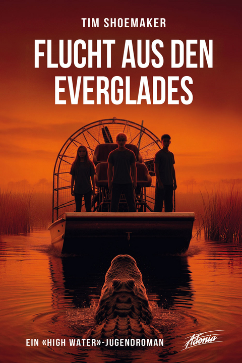 Flucht aus den Everglades - Tim Shoemaker